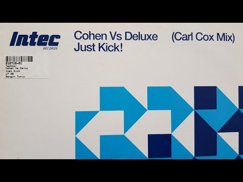INTEC 24 /// COHEN vs DELUXE - JUST KICK (Carl Cox Mix)