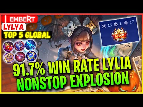91.7% Win Rate Lylia NonStop Explosion [ Top Global Lylia  ] ᴇᴍʙᴇʀᴛ - Mobile Legends Gameplay