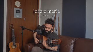João e Maria - Chico Buarque (Stefano Mota)