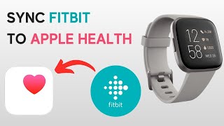 How to Sync Fitbit to Apple Health App? Add Fitbit to Apple Health
