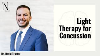 Light Therapy for Concussion with Dr. Traster