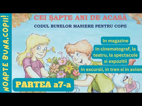 CEI 7 ANI DE ACASĂ 👼 Codul bunelor maniere -7- In magazine, cinematograf, teatru,excursii,tren,avion