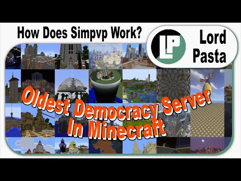 Lord Pasta Productions - Simpvp.net - Oldest Democracy Server In Minecraft?