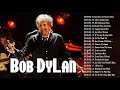 Bob Dylan Greatest Hits Best Of Bob Dylan Full Album 2021