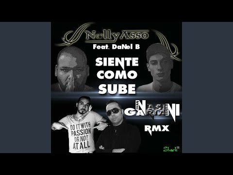 Siente Como Sube (Ivan Nasini & Danilo Gariani Extended Remix) (feat. Danel.B)