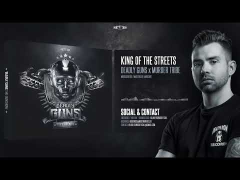 Deadly Guns x Murder Tribe - King Of The Streets