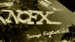 NOFX - Teenage Existentialist