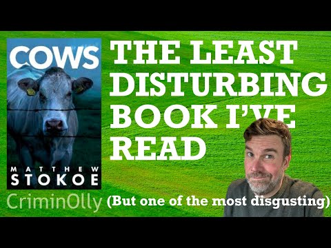 The least disturbing disturbing book I have ever read: Cows by Matthew Stokoe