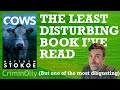 The Least Disturbing Disturbing Book I Have Ever Read Cows By Matthew Stokoe
