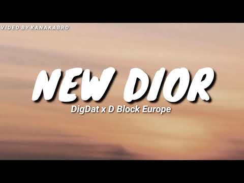 D BLOCK EUROP X DIGDAT New Dior