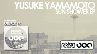 Yusuke Yamamoto - Sun Shower (Original Mix)