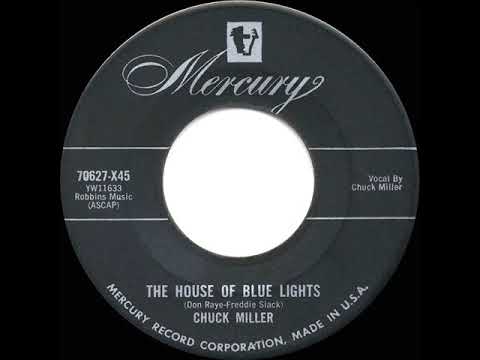 1955 HITS ARCHIVE: The House Of Blue Lights - Chuck Miller