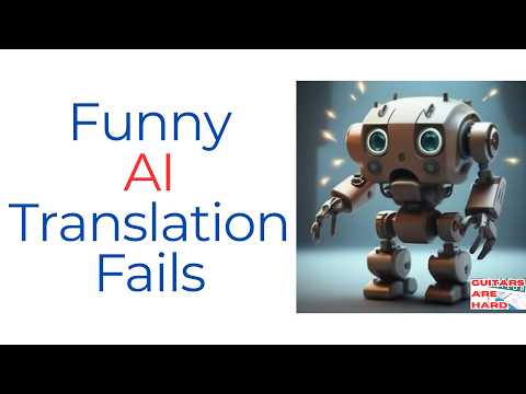 More Hilarious AI Translation Disasters