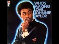 Johnnie Taylor "Who's Making Love"