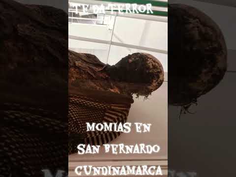 las momias de San Bernardo cundinamarca