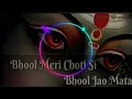 Bhool Meri Choti Si Bhool Jao Mata