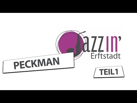 JAZZIN' Erftstadt - Peckman Teil 1