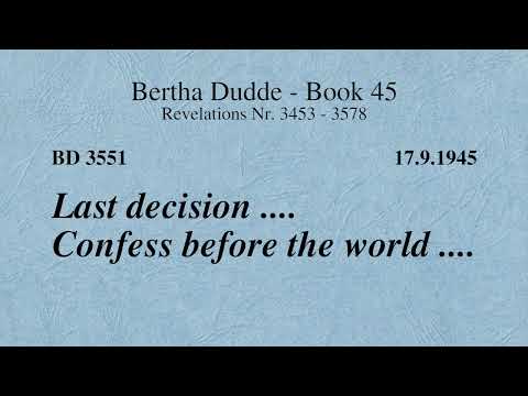 BD 3551 - LAST DECISION .... CONFESS BEFORE THE WORLD ....