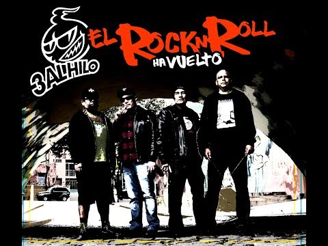 El Rock N Roll Ha Vuelto - 3 Al Hilo