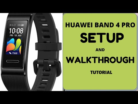 Huawei Band 4 Pro Setup and Walkthrough Tutorial