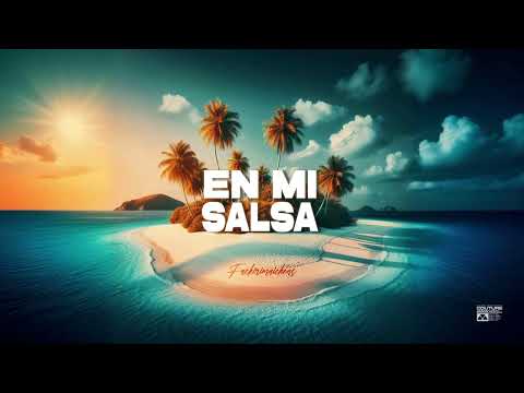 FACKIRIMAICHENS-EN MI SALSA (SINGLE 2025)
