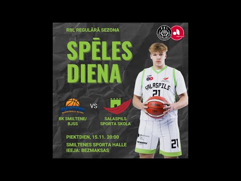 RBL BK Smiltene/BJSS - Salaspils sporta skola TIEŠRAIDE