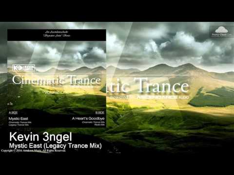 02. Kevin 3ngel - Mystic East (Legacy Trance Mix) [AscendanceAudio]