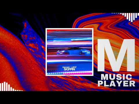 MAXAM x LIZOT - Skippin