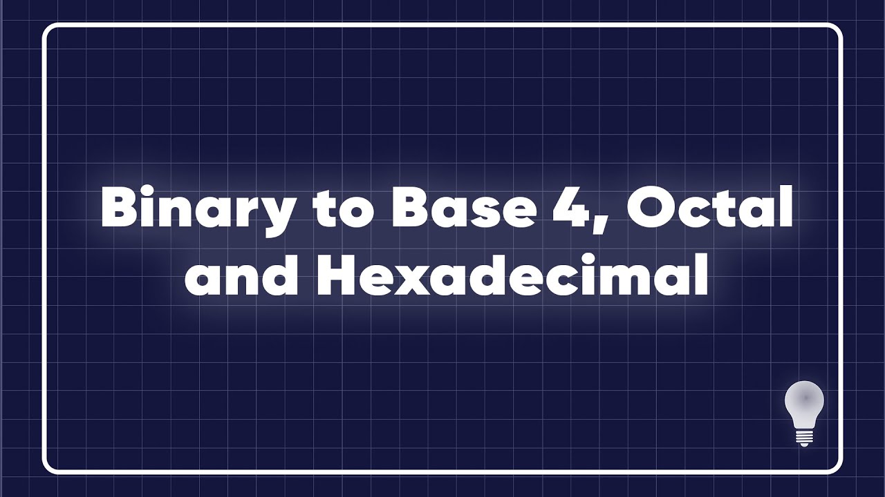 Binary conversion (base 4, octal and hexadecimal)