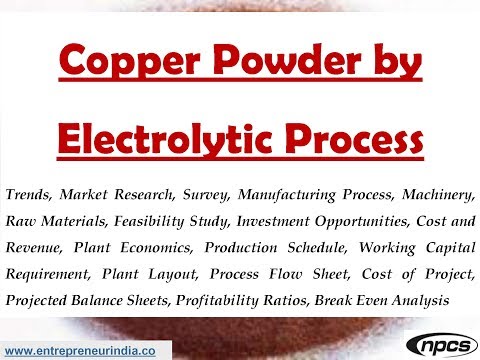 Copper Powder by Electrolytic Process