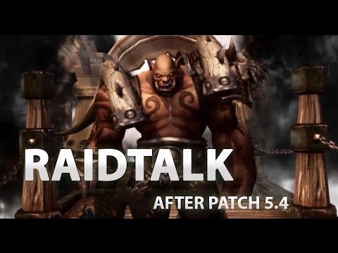 MoP Raidtalk after Patch 5.4 mit vielen Gästen