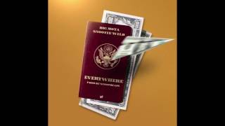 Big Mota &quot;EveryWhere&quot; ft Snootie Wild