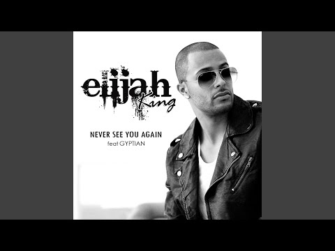 Never See You Again (feat. Gyptian)