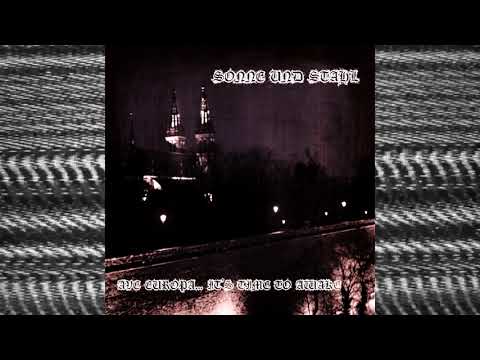 NoiseUp Label - NOISEUP LABEL PRESENTS: Sonne und Stahl "Ave Europa... It's Time