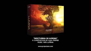 Video thumbnail for ProjectSAM LUMINA music demo Nocturna in Lumina - by Alex Pfeffer by ProjectSAM Cinematic Sampling