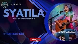 Download lagu SYATILA - RAMLAN YAHYA - MAYA ALYSSA ( MUSIC AUDIO) mp3 Download lagu SYATILA - RAMLAN YAHYA - MAYA ALYSSA ( MUSIC AUDIO) mp3