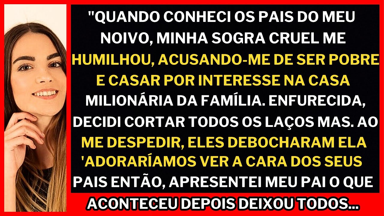 "Minha sogra CRUEL disse que me casei por interesse na casa, mas meu pai a surpreendeu..."