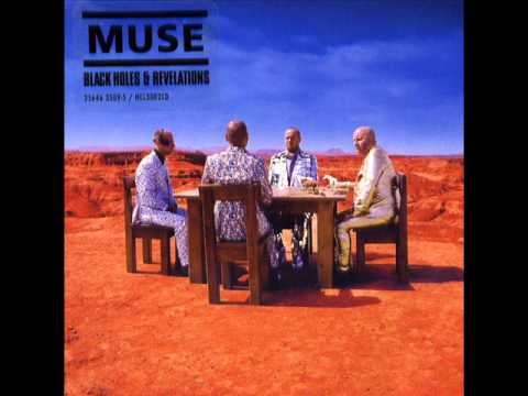 02- Starlight- MUSE- Black Holes and Revelations