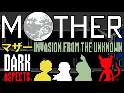 Dark Aspects of MOTHER: Invasion from the Unknown