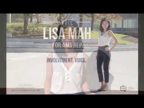VOTE Lisa Mah for CUS AMS REP - UBC