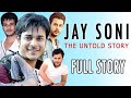 The Unknown Jay Soni Biography