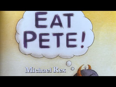 Eat Pete! by Michael Rex