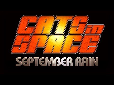 CATS in SPACE - The Band - SEPTEMBER RAIN 2019 - OFFICIAL SINGLE