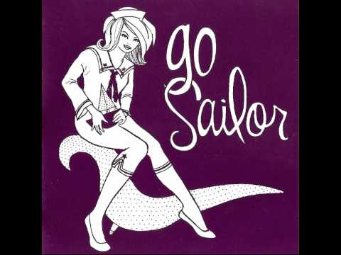 Go Sailor - I'm Still Crying
