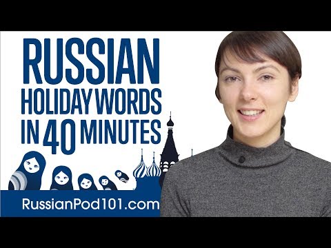 Learn ALL Russian Words you need for Holidays in 40 Minutes