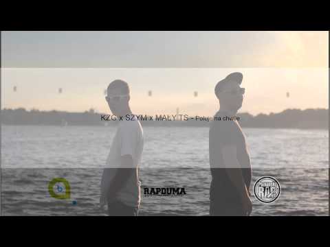KZG X SZYM X MAŁY TS - Poluje na chwile