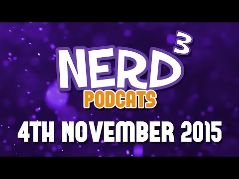 Nerd³ Podcats Episode 1 - In Which Matt Is Late