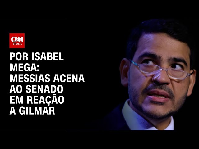 Análise: Messias acena ao Senado em reação a Gilmar | LIVE CNN