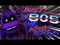 FNAF SFM BUILT IN THE 80 S BY Fandroid Music 2025 REMAKE
