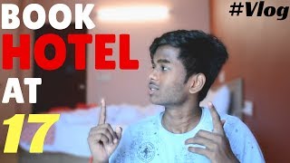 First Time Hotel Book At The Age Of 17 in Gurgaon City Haryana | Hindi | SahilTech G | #Vlog